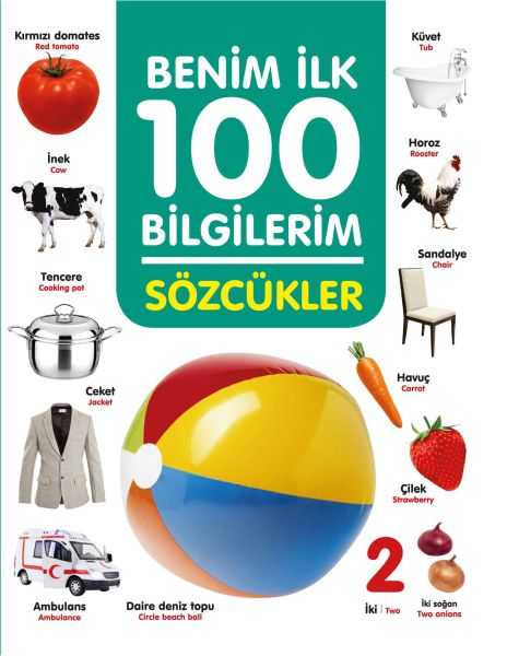 Sözcükler - Benim İlk 100 Bilgilerim Sözcükler - Benim İlk 100 Bilgilerim