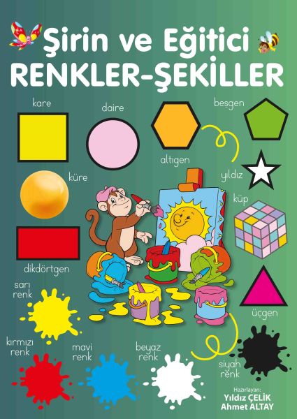 Şirin ve Eğitici Renkler - Şekiller Şirin ve Eğitici Renkler - Şekiller