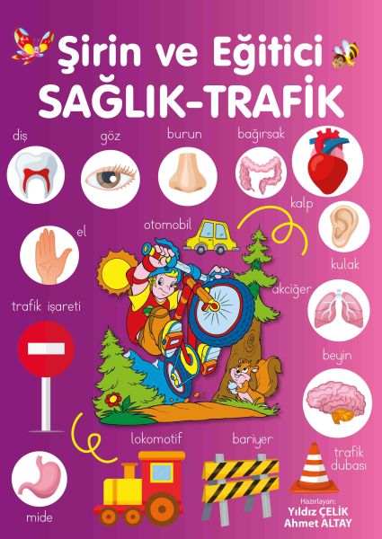 Şirin ve Eğitici Sağlık - Trafik Şirin ve Eğitici Sağlık - Trafik