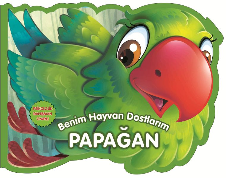 Papağan - Benim Hayvan Dostlarım (Ciltli) Papağan - Benim Hayvan Dostlarım (Ciltli)