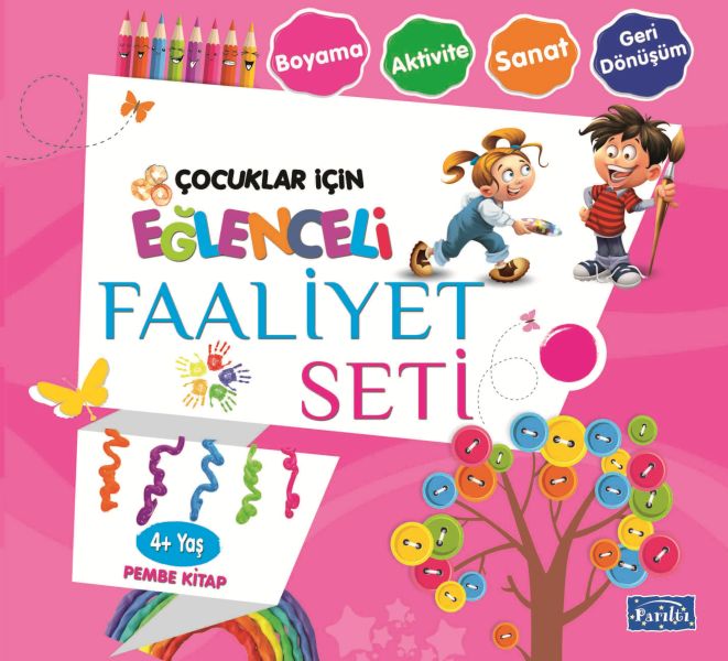 Eğlenceli Faaliyet Seti - Pembe Kitap - 4+ Yaş Eğlenceli Faaliyet Seti - Pembe Kitap - 4+ Yaş