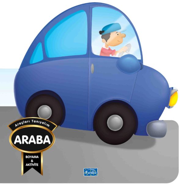 Araçları Tanıyalım - Araba Araçları Tanıyalım - Araba