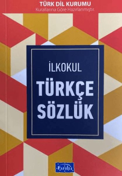 İlköğretim Türkçe Sözlük İlköğretim Türkçe Sözlük