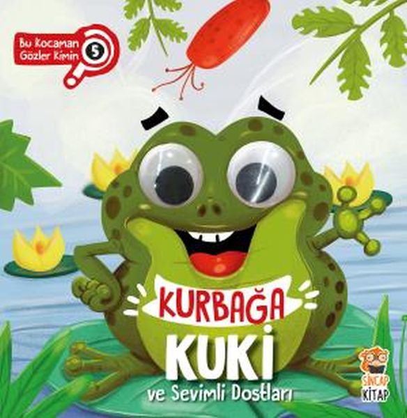 Bu Kocaman Gözler Kimin? 5 - Kurbağa Kuki ve Sevimli Dostları Bu Kocaman Gözler Kimin? 5 - Kurbağa Kuki ve Sevimli Dostları