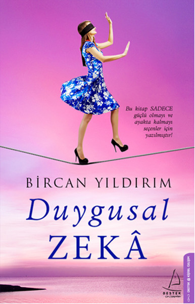 Duygusal Zeka Duygusal Zeka