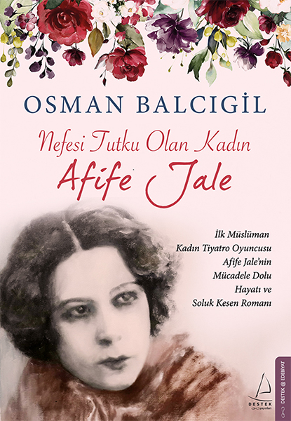 Nefesi Tutku Olan Kadın Afife Jale Nefesi Tutku Olan Kadın Afife Jale