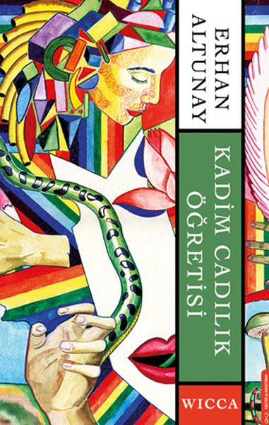 Kadim Cadılık Öğretisi - Wicca Kadim Cadılık Öğretisi - Wicca