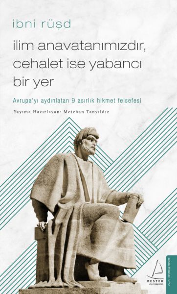 İlim Anavatanımızdır, Cehalet İse Yabancı Bir Yer İlim Anavatanımızdır, Cehalet İse Yabancı Bir Yer