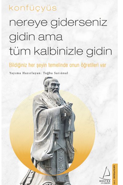Nereye Giderseniz Gidin Ama Tüm Kalbinizle Gidin Nereye Giderseniz Gidin Ama Tüm Kalbinizle Gidin