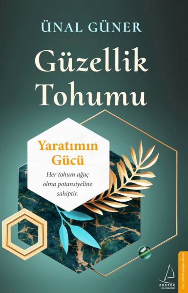 Güzellik Tohumu - Yaratımın Gücü Güzellik Tohumu - Yaratımın Gücü