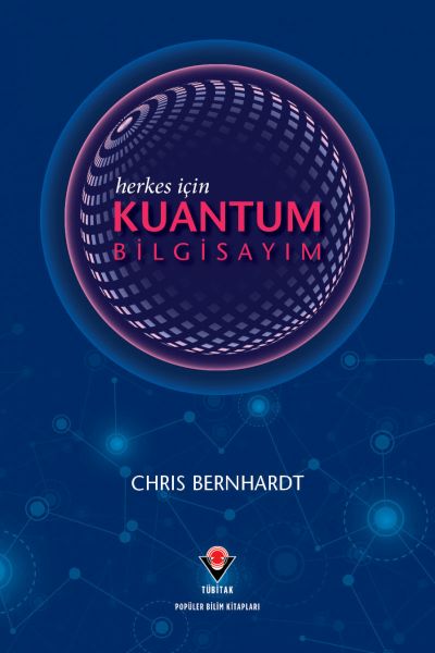 Herkes İçin Kuantum Bilgisayım Herkes İçin Kuantum Bilgisayım