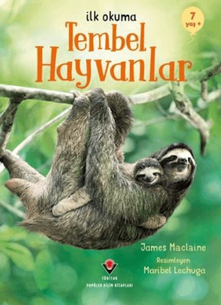 İlk Okuma - Tembel Hayvanlar İlk Okuma - Tembel Hayvanlar