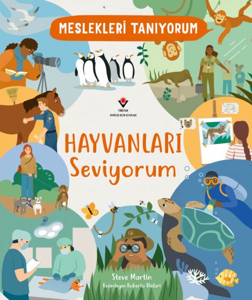 Meslekleri Tanıyorum Hayvanları Seviyorum Meslekleri Tanıyorum Hayvanları Seviyorum