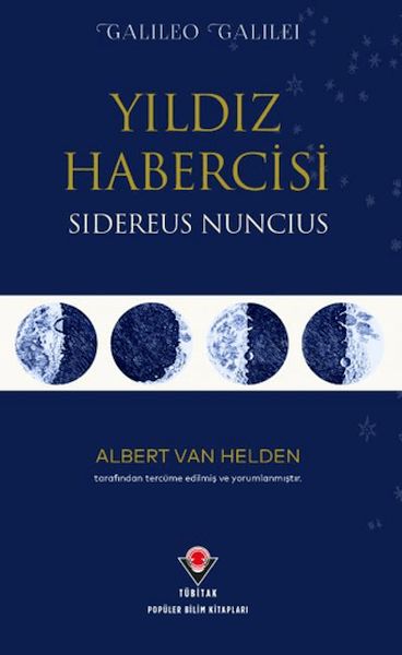 Yıldız Habercisi - Sidereus Nuncius Yıldız Habercisi - Sidereus Nuncius