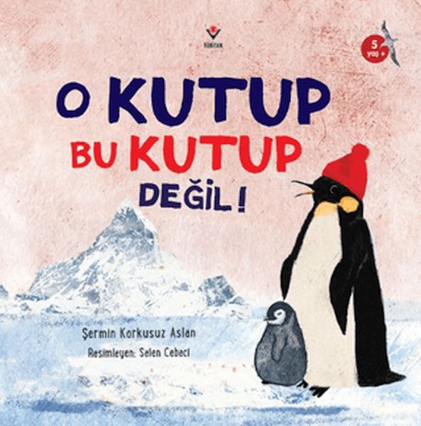 O Kutup Bu Kutup Değil! O Kutup Bu Kutup Değil!