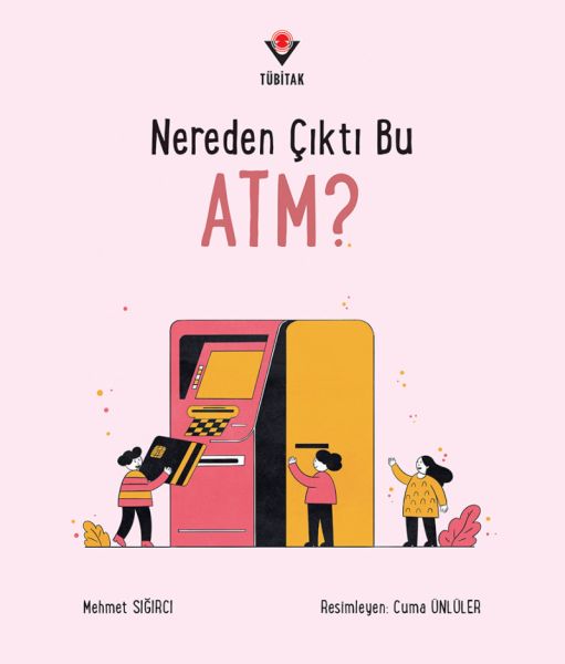 Nereden Çıktı Bu ATM?