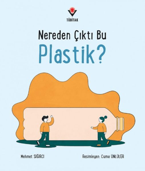 Nereden Çıktı Bu Plastik? Nereden Çıktı Bu Plastik?