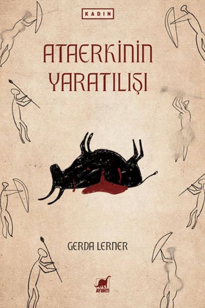 Ataerkinin Yaratılışı Ataerkinin Yaratılışı