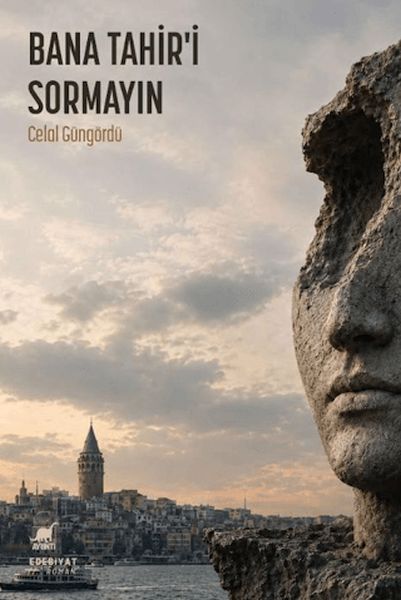 Bana Tahir'i Sormayın Bana Tahir'i Sormayın
