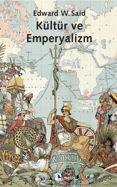 Kültür ve Emperyalizm Kültür ve Emperyalizm