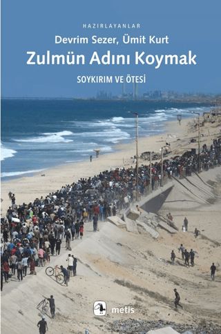Zulmün Adını Koymak Zulmün Adını Koymak