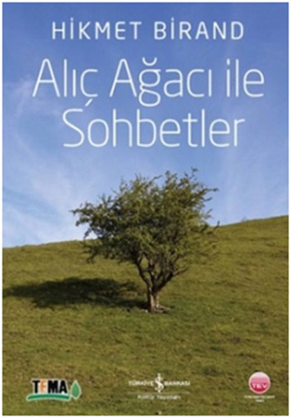 Alıç Ağacı ile Sohbetler Alıç Ağacı ile Sohbetler
