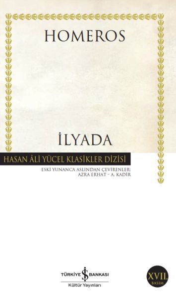 İlyada - Hasan Ali Yücel Klasikleri İlyada - Hasan Ali Yücel Klasikleri