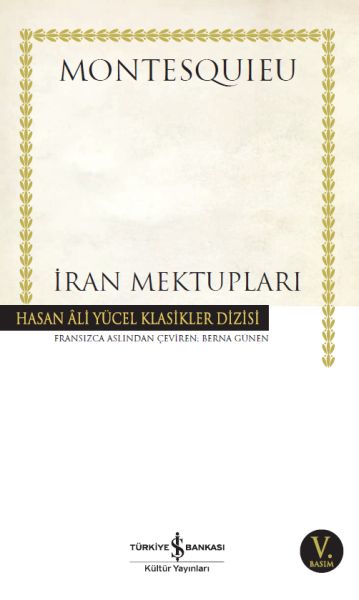 İran Mektupları - Hasan Ali Yücel Klasikleri İran Mektupları - Hasan Ali Yücel Klasikleri