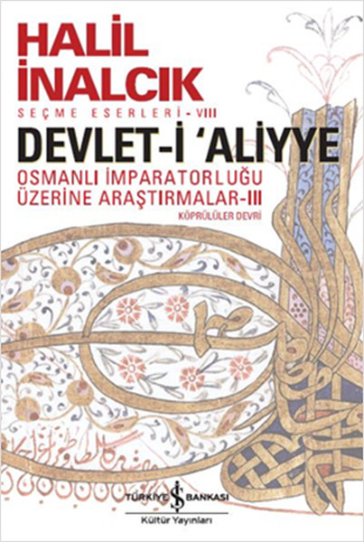 Devlet-i Aliyye - III Devlet-i Aliyye - III