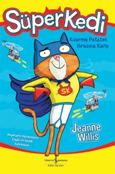 Süper Kedi-Kızarmış Patates Hırsızına Karşı Süper Kedi-Kızarmış Patates Hırsızına Karşı