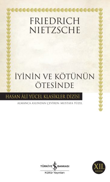 İyinin ve Kötünün Ötesinde -Hasan Ali Yücel Klasikleri İyinin ve Kötünün Ötesinde -Hasan Ali Yücel Klasikleri