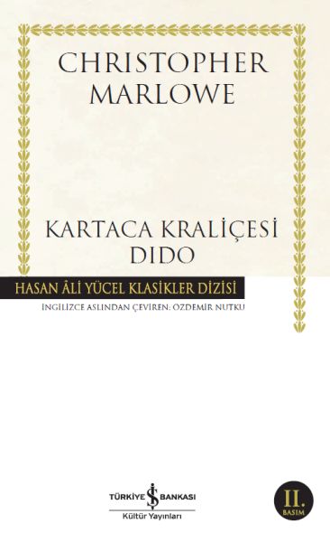 Kartaca Kraliçesi Dido - Hasan Ali Yücel Klasikleri Kartaca Kraliçesi Dido - Hasan Ali Yücel Klasikleri