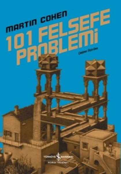 101 Felsefe Problemi 101 Felsefe Problemi