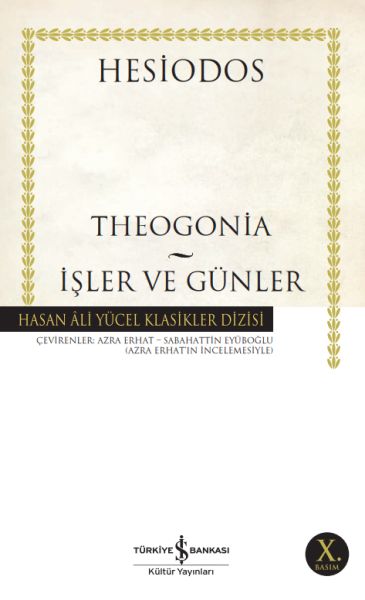 İşler ve Günler - Hasan Ali Yücel Klasikleri İşler ve Günler - Hasan Ali Yücel Klasikleri