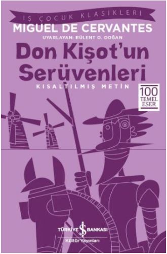 Don Kişot'un Serüvenleri (Kısaltılmış Metin) Don Kişot'un Serüvenleri (Kısaltılmış Metin)