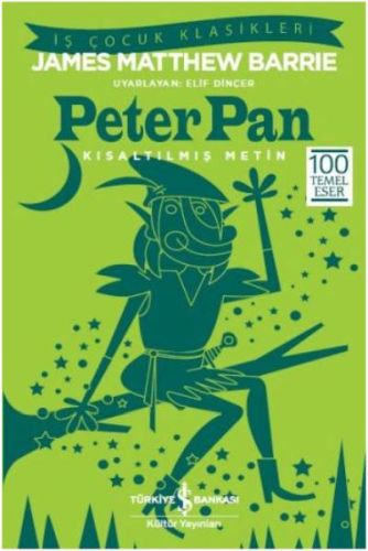 Peter Pan (Kısaltılmış Metin) Peter Pan (Kısaltılmış Metin)