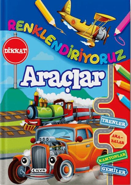 Renklendiriyoruz - Araçlar Renklendiriyoruz - Araçlar