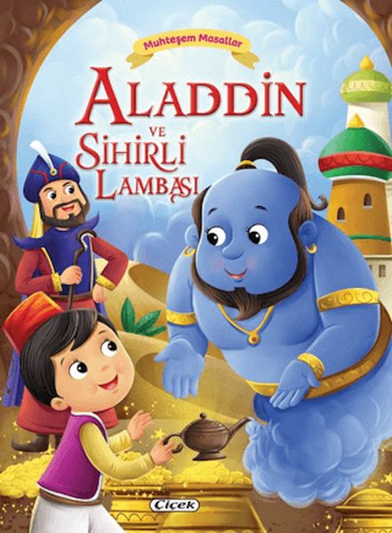 Muhteşem Masallar - Aladdin ve Sihirli Lambası