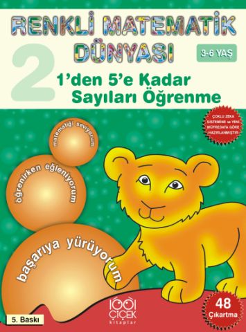 1'den 5'e Kadar Sayıları Öğrenme / Renkli Matematik Dünyası 2. Kitap