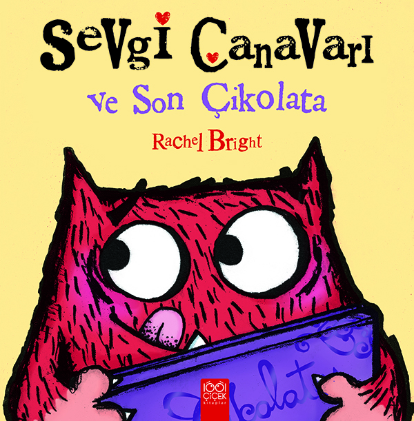 Sevgi Canavarı ve Son Çikolata Sevgi Canavarı ve Son Çikolata
