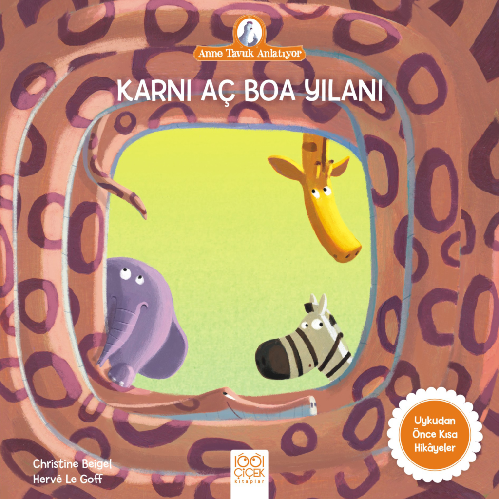 Karnı Aç Boa Yılanı - Anne Tavuk Anlatıyor