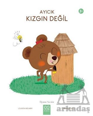 Ayıcık Kızgın Değil - Öğrenen Yavrular Ayıcık Kızgın Değil - Öğrenen Yavrular