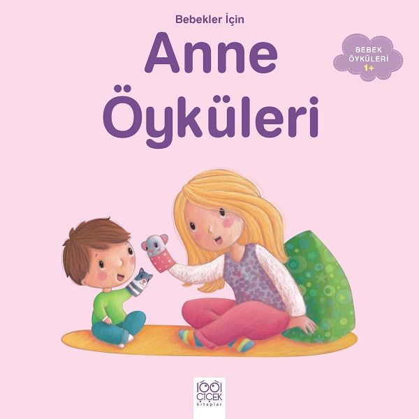 Anne Öyküleri Anne Öyküleri