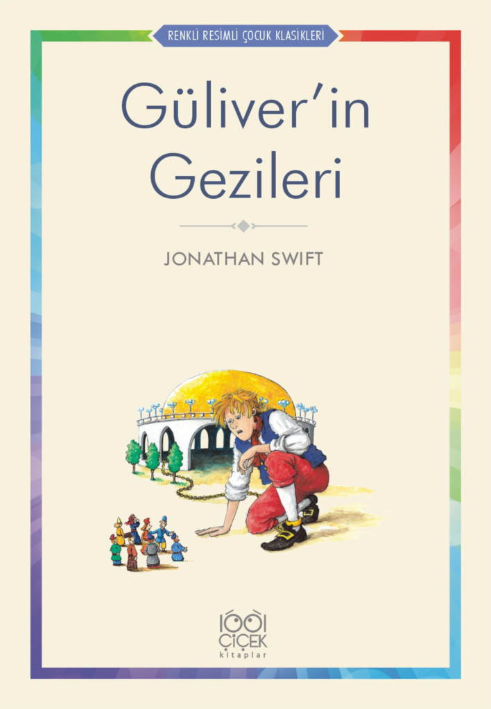Güliver’in Gezileri - Renkli Resimli Çocuk Klasikleri