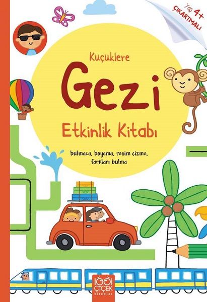 Küçüklere Gezi Etkinlik Kitabı Küçüklere Gezi Etkinlik Kitabı