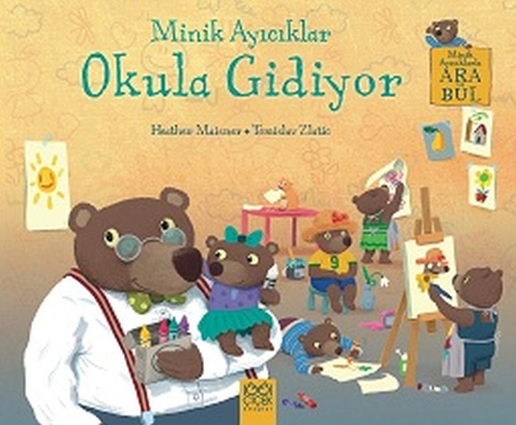 Minik Ayıcıklar Okula Gidiyor Minik Ayıcıklar Okula Gidiyor