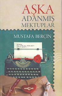Aşka Adanmış Mektuplar Aşka Adanmış Mektuplar