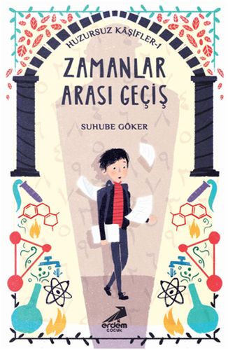 Zamanlar Arası Geçiş - Huzursuz Kaşifler 1 Zamanlar Arası Geçiş - Huzursuz Kaşifler 1