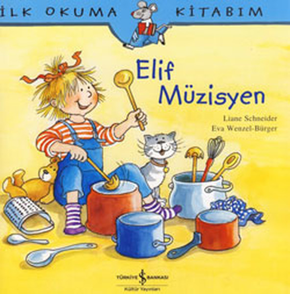 İlk Okuma Kitabım Elif Müzisyen İlk Okuma Kitabım Elif Müzisyen