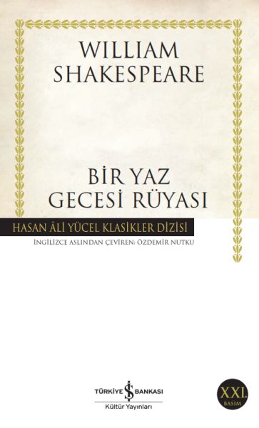 Bir Yaz Gecesi Rüyası - Hasan Ali Yücel Klasikleri Bir Yaz Gecesi Rüyası - Hasan Ali Yücel Klasikleri